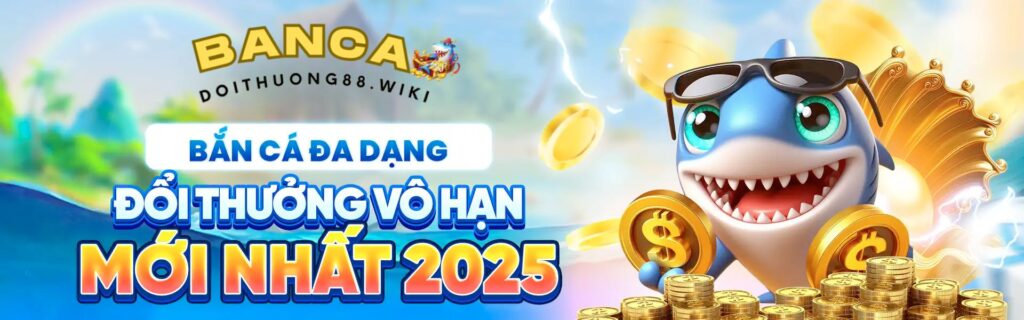 Banner bắn cá đổi thưởng